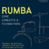 Rumba Core Concepts & Foundations